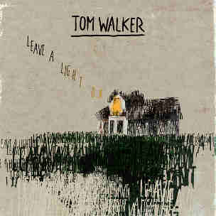 Tom Walker Leave A Light On
