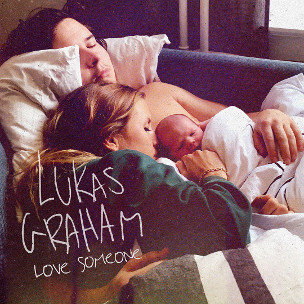 Lukas Graham Love Someone