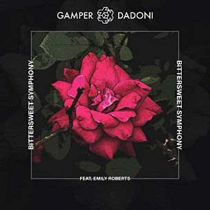 Gamper & Dadoni Feat. Emily Roberts Bittersweet Symphony