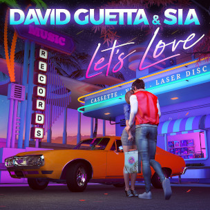 David Guetta & Sia Let's Love